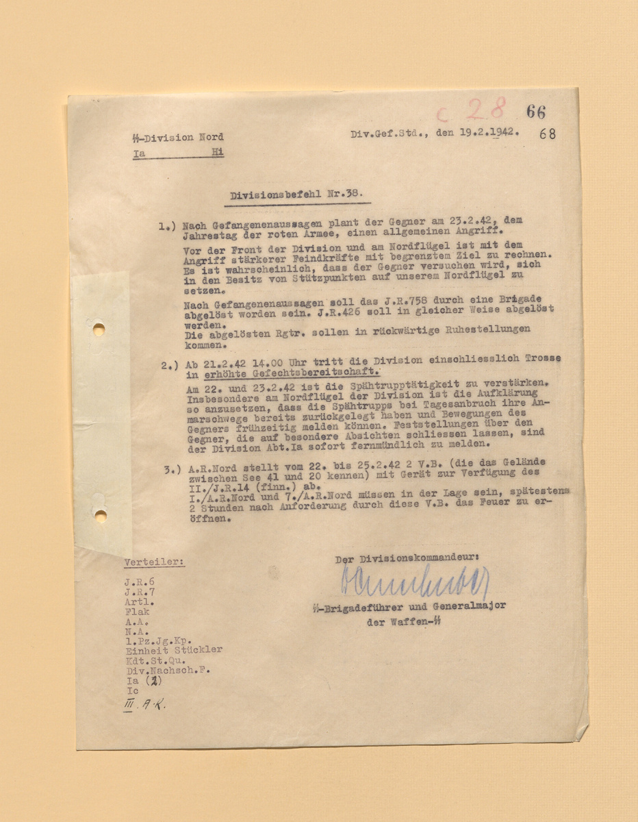 Основное: Согласно показаниям пленных, 23.2.42, в День Красной армии, противник планирует провести общее наступление. Перед фронтом дивизии и на северном фланге ожидается атака превосходящих сил противника с ограниченными целями. Вероятно, противник попытается захватить наши опорные пункты на северном фланге. С 14:00 21.2.42 всем частям дивизии, включая тыловые, находиться в состоянии повышенной боеготовности. 22 и 23 февраля усилить разведку. Прежде всего, на северном фланге дивизии разведка должна быть организована так, чтобы разведгруппы уже к рассвету преодолели пути подхода и могли доложить о вражеских передвижениях на их ранней стадии.