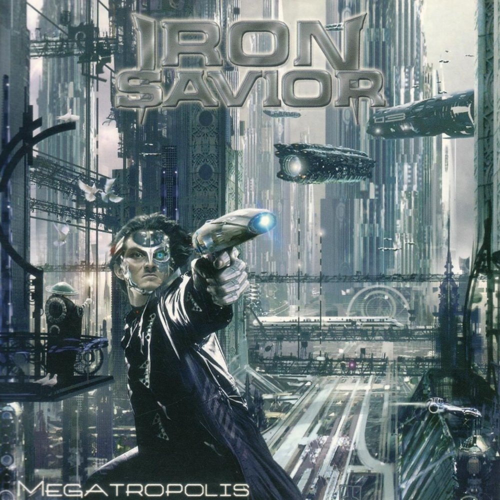 2007 - Iron Savior - Megatropolis - оригинальная обложка
