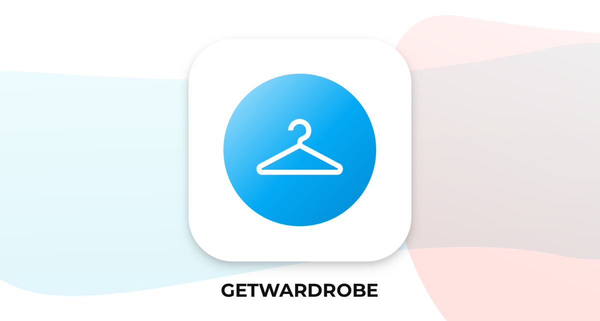 GetWardrobe - приложение для организации гардероба, создания и планирования образов для IOS, Android и WEB