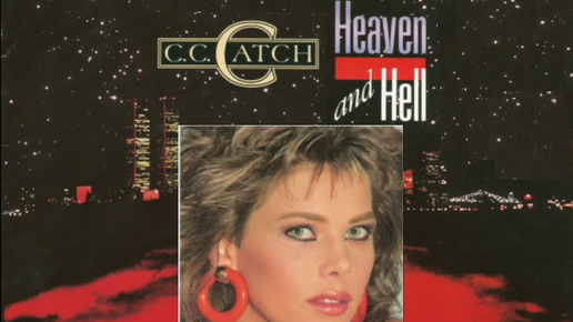 C c catch heaven and hell текст. C c catch heaven and hell текст