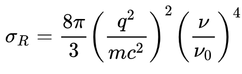 Формула сечения рассеяния Релея — видна его зависимость от частоты рассеивающейся волны в четвертой степени.