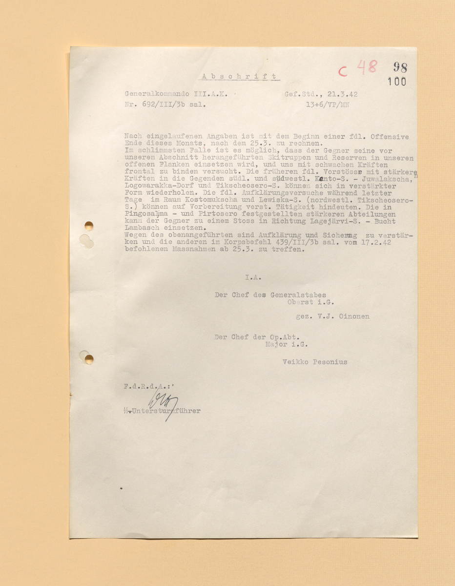 Основное: По полученным данным в конце этого месяца, после 25.3., ожидается наступление противника. В связи с этим усилить разведку и охранение.