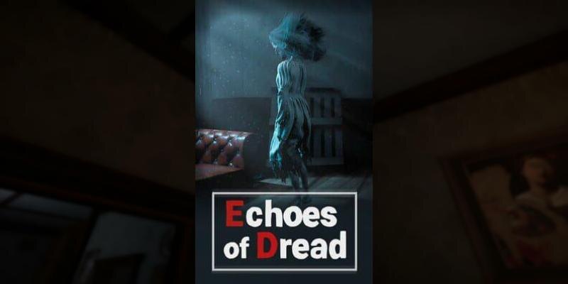   Игра Echoes of Dread