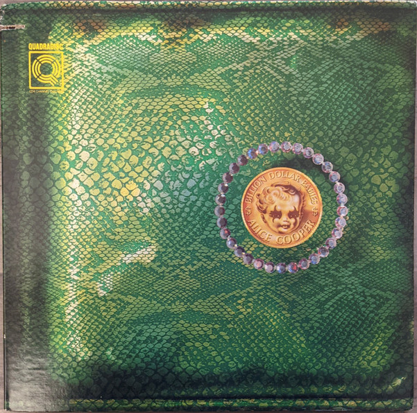Alice Cooper "Billion Dollars Babies" LP Quad 4.0