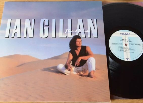 Ian Gillan, "Naked Thunder", 1990 г., немецкий (или европейский) виниловый выпуск