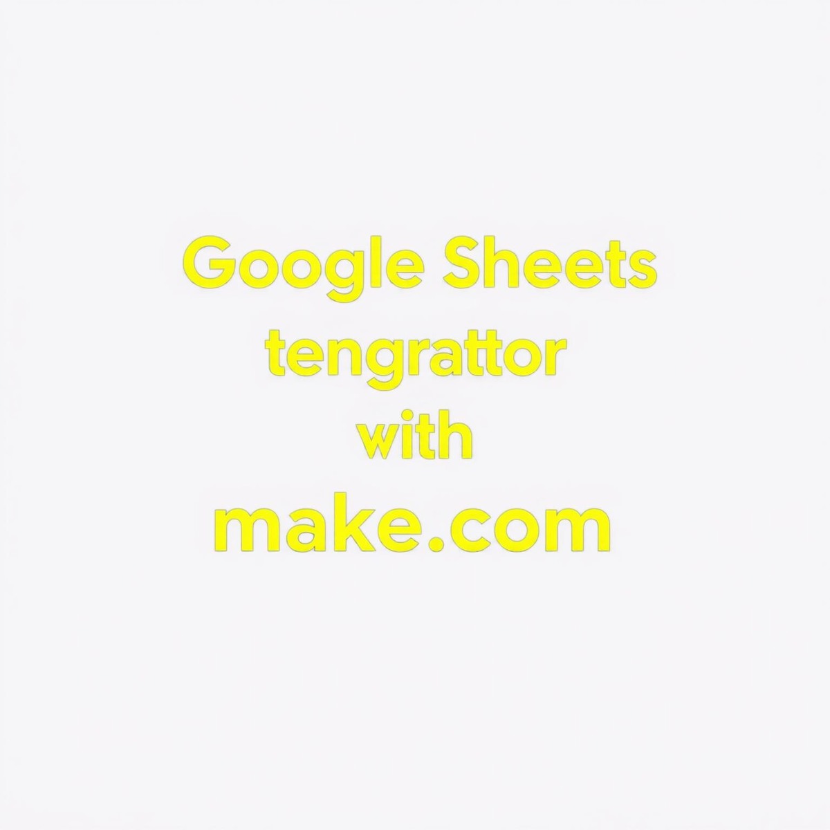    Интеграция Google Sheets с make.com для автоматизации