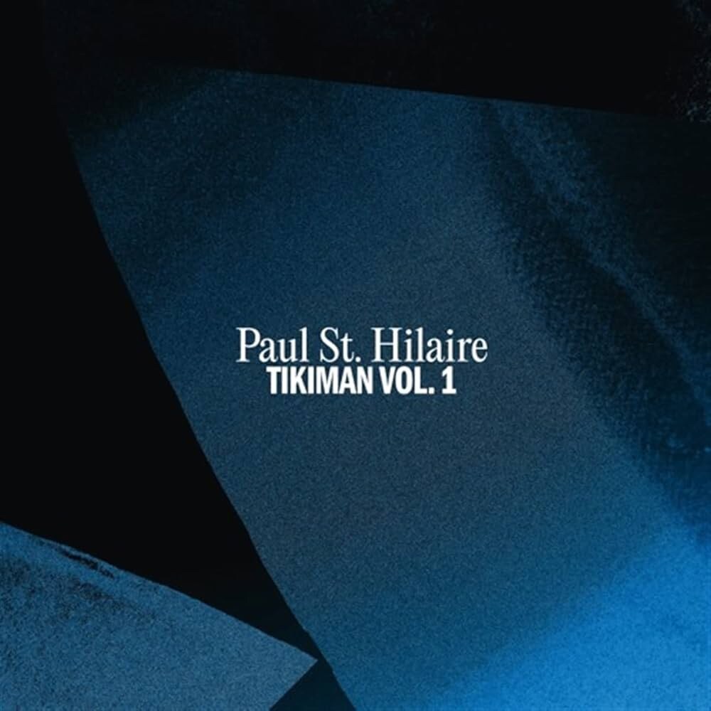 Paul St. Hilaire «Tikiman Part. I» (p) 2023
