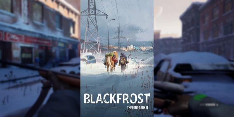    Игра BLACKFROST: The Long Dark 2