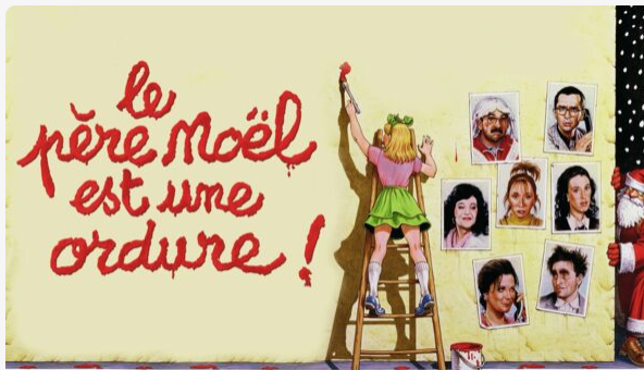 Афиша фильма «Санта-Клаус – отморозок» (Le Père Noël est une ordure, 1982)