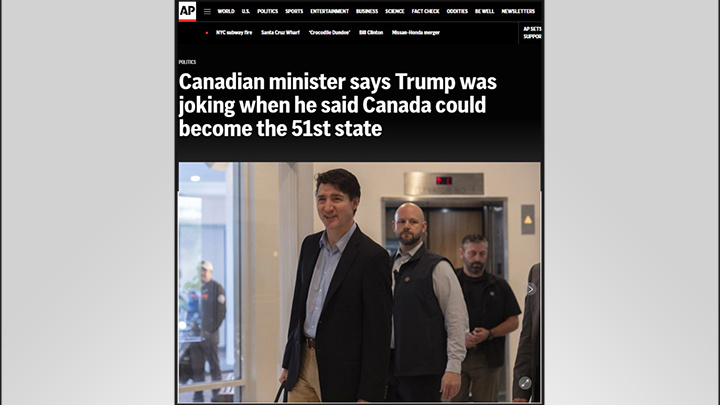    Канадцы говорят, будто Трамп пошутил насчёт присоединения Канады к США. Но Трамп не шутил. Скриншот: Associated Press