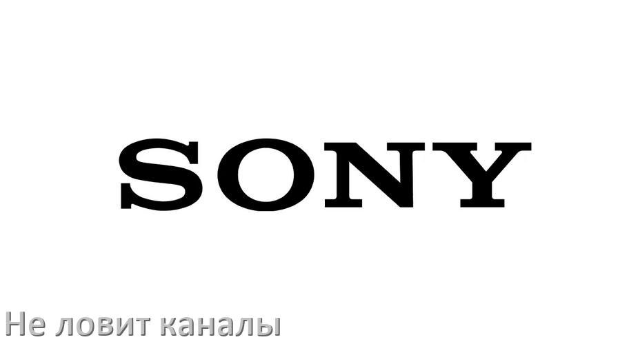 
Почему на телевизоре Sony нет каналов и что делать