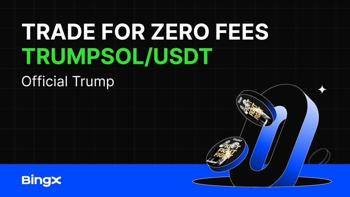 BINGX ПРОВОДИТ АКЦИЮ "НОЛЬ КОМИССИЙ ЗА СПОТ ТОРГОВЛЮ TRUMPSOL/USDT"
