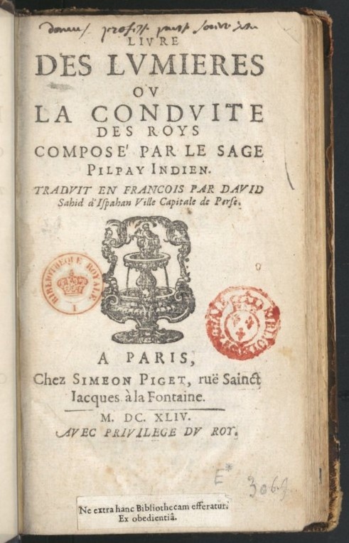 Книга индийских басен, переведённая Жильбером Гольменом с персидского языка (под псевдонимом “Давид Саид из Исфахана”). 1644 г.