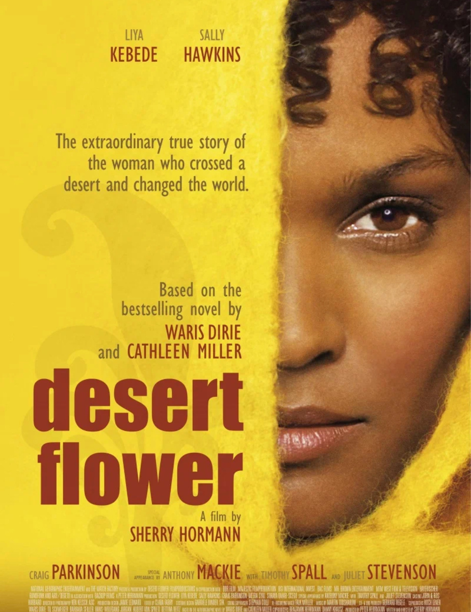 Этот сильный фильм рекомендую посмотреть всем. Постер к фильму Цветок пустыни о калечащей практике женских отрезаний на основе жизни Варис Дерие - скмой известной модели, актрисе, писательнице и правозащитнице из Африки