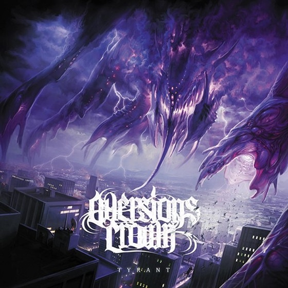 Aversions Crown - Tyrant (2014) 