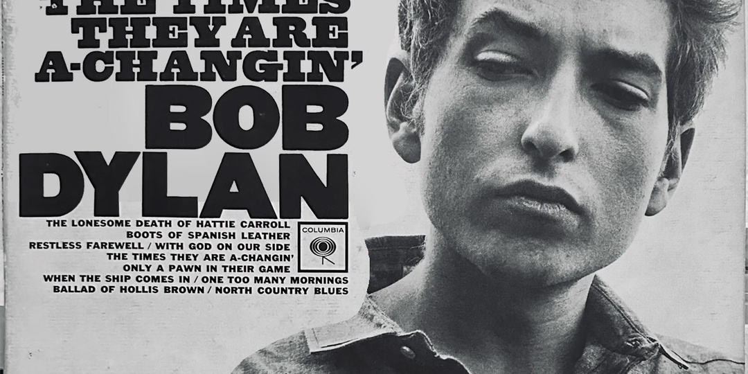 Поп-фанат слушает впервые: Bob Dylan – The Times They Are A-Changin’