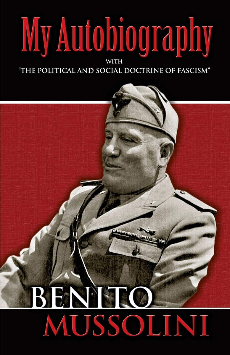 “The Political and Social Doctrine of Fascism”. 1928 г. Источник: https://www.mediabangladesh.net/product/my-autobiography-with-the-political-and-social-doctrine-of-fascism-dover-books-on-history-political-and-social-science