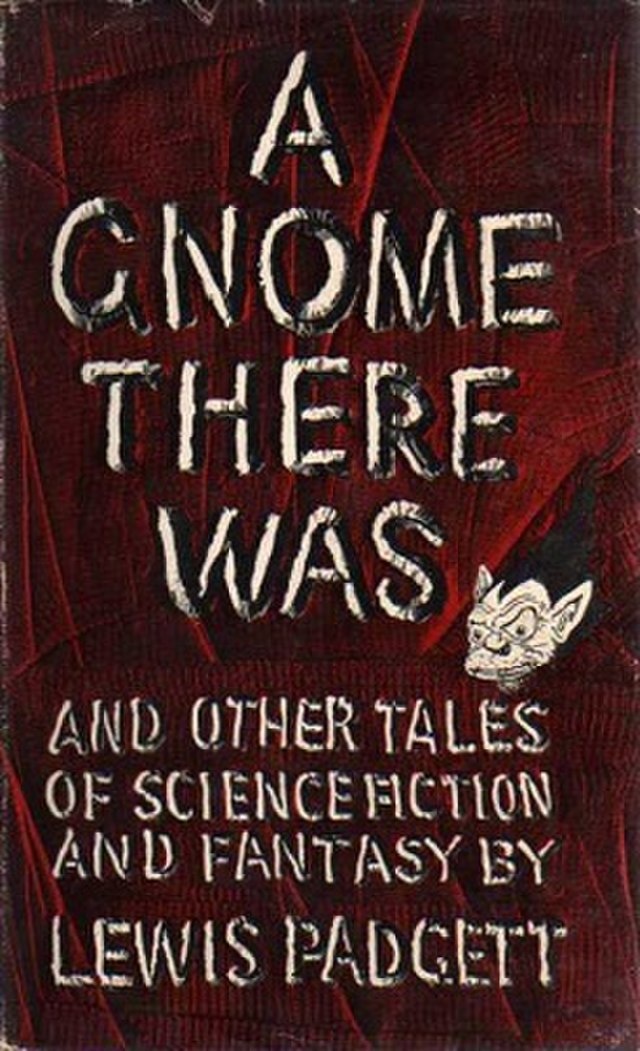 Жил-был гном, Генри Каттнер