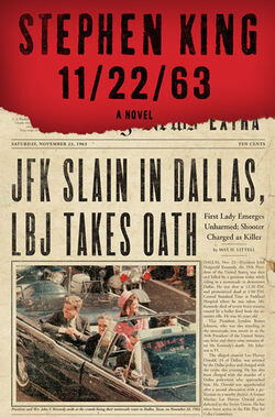 «11/22/63» — научно-фантастический роман американского писателя Стивена Кинга