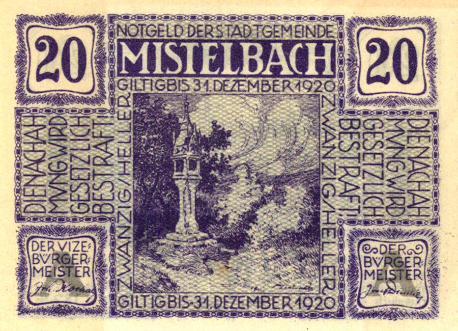 Мистельбах, 20 геллеров (аверс) вид "чумной колонны" (Мёртвый свет“) на её тогдашнем месте на Кирхенберге ("Высота Франца-Иосифа“), а с 1985 года она находится на Европейской площади перед Политехнической школой