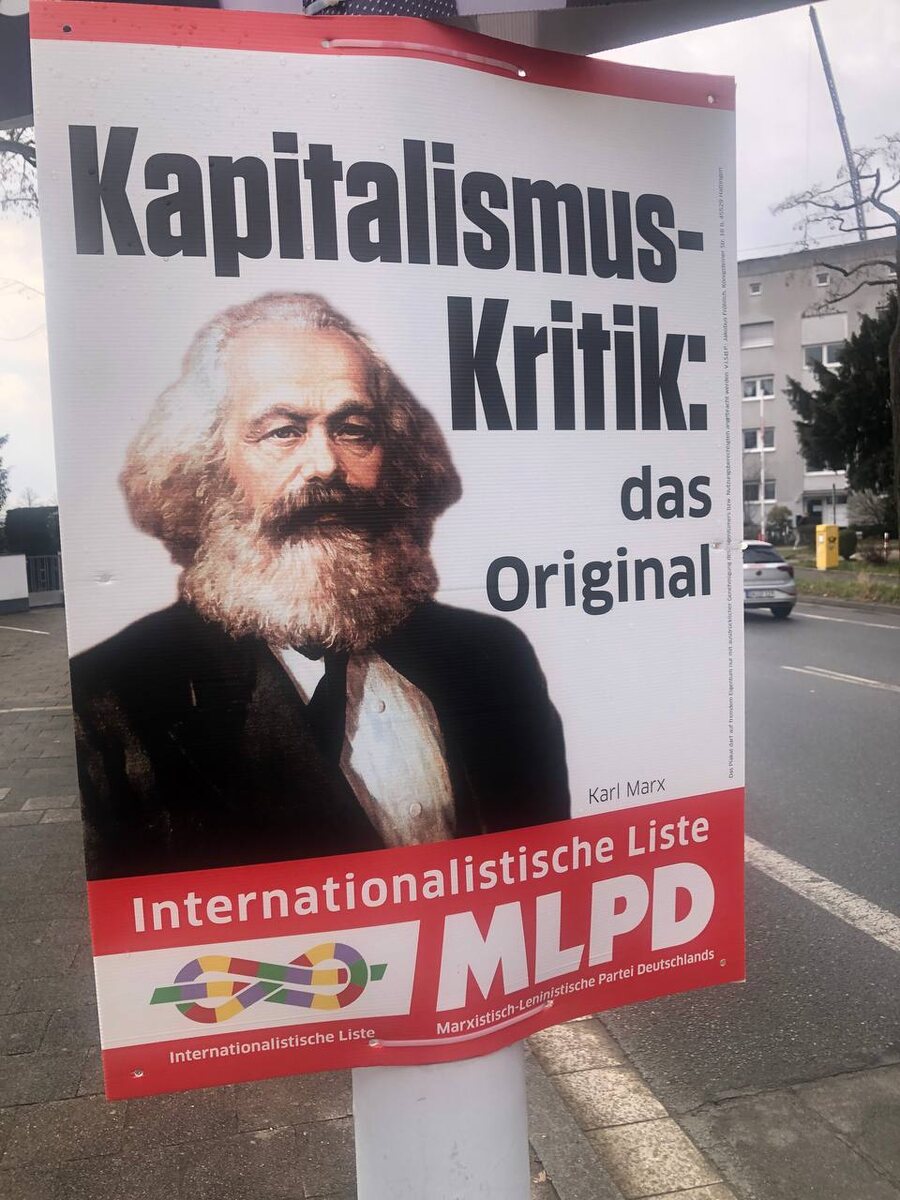 предвыборный плакат в Германии. Аквивисты из "Марксистко-ленинской партии Германии" напоминают, что Германия - родина марксизма