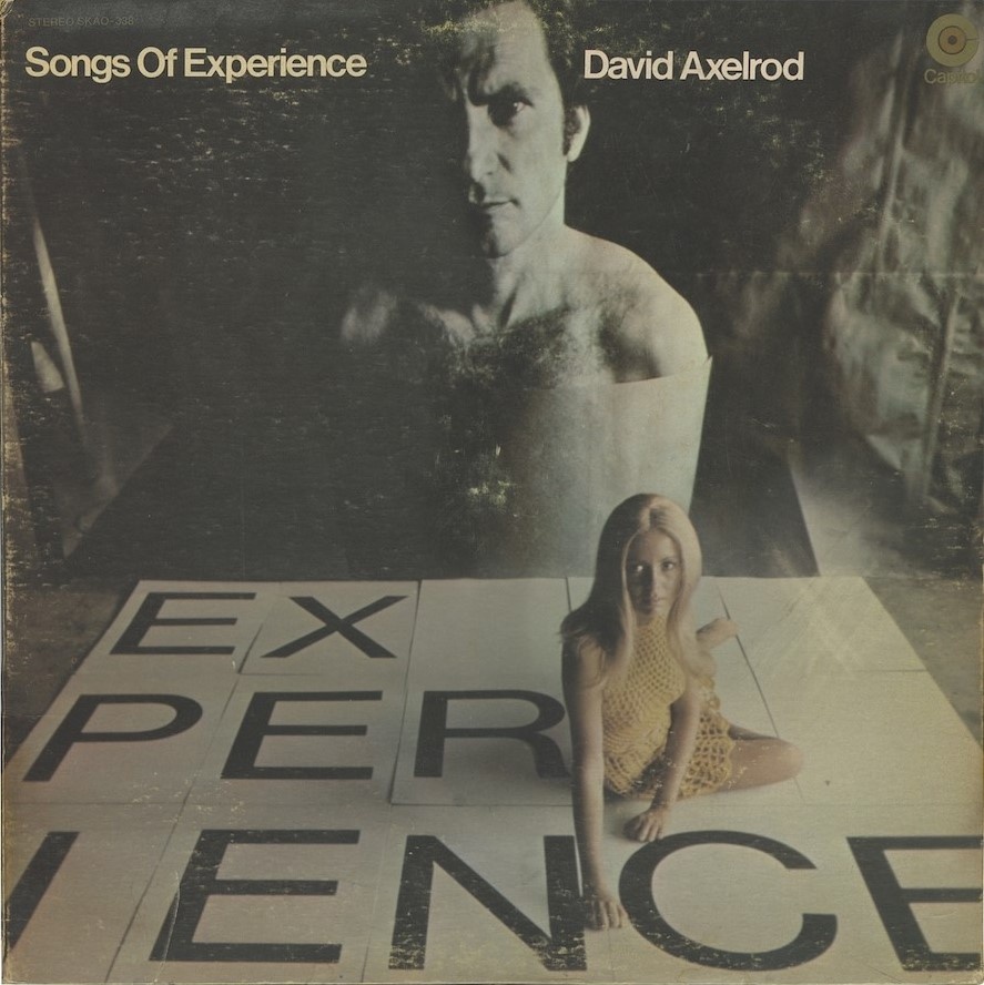 Обложка альбома David Axelrod - "Songs Of Experience"