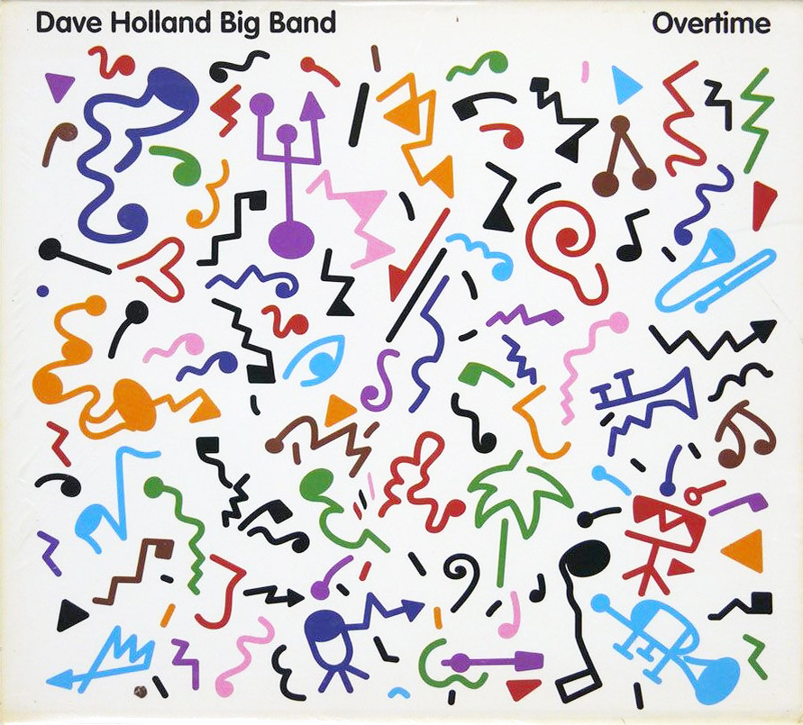 Обложка альбома Dave Holland Big Band - "Overtime"