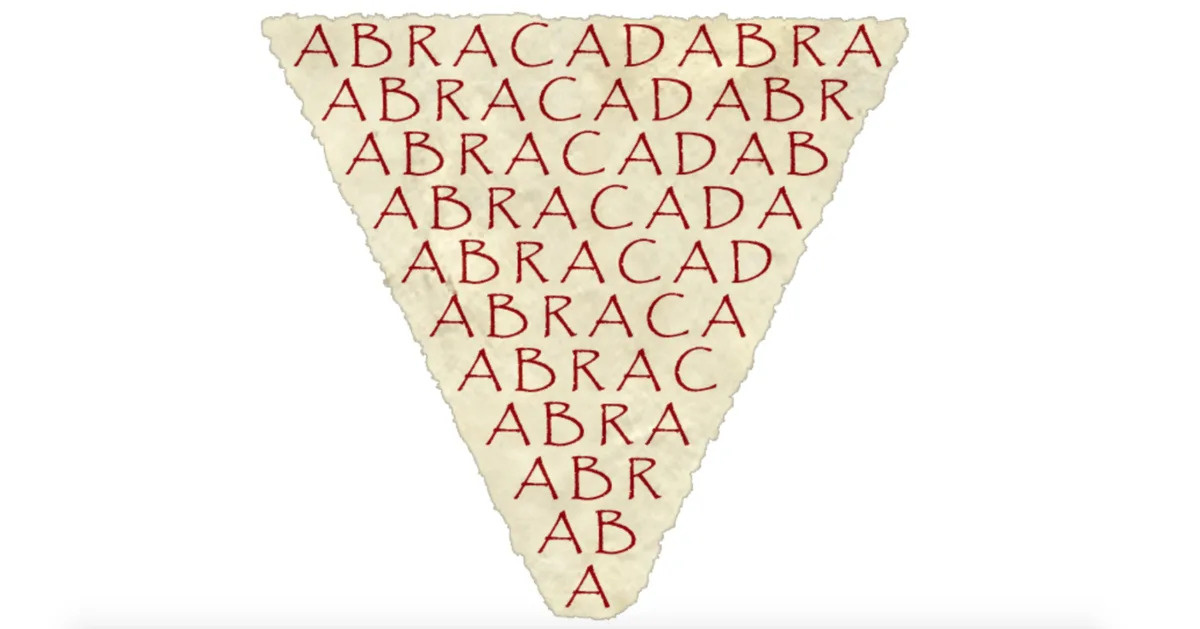 Lady Gaga песней Abracadabra напомнила старинный способ обретения здоровья, когда требовалось выписывать слово "абракадабра" так, как показано на картинке выше. Люди верили в волшебную силу, носили дощечки с надписью. А Вы верите, что подобный старинный способ помогает?
