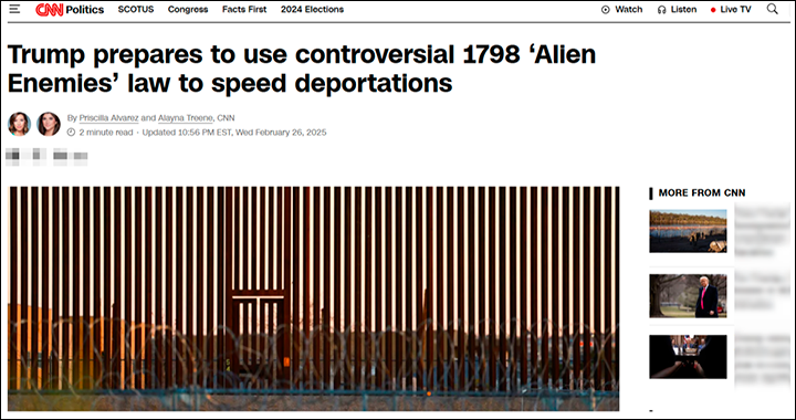    Заголовок гласит: "Трамп готов применить спорный закон 1798 года об "иностранцах-врагах", чтобы ускорить депортации//Скриншот страницы сайта edition.cnn.com