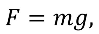 где: m – масса объекта, кг;
g – ускорение свободного падения, равная 9,81 м/с2.