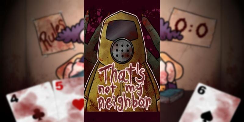    Игра That’s not my Neighbor
