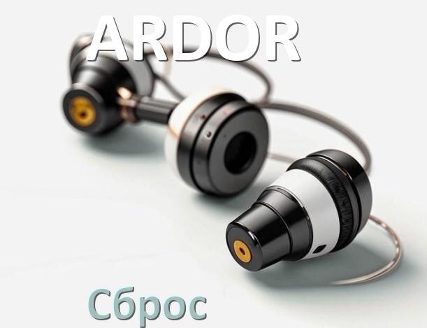 
Как сбросить наушники ARDOR до заводских настроек по умолчанию