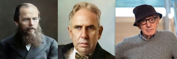 Фкдор Достоевский, Теодор Драйзер, Вуди Аллен