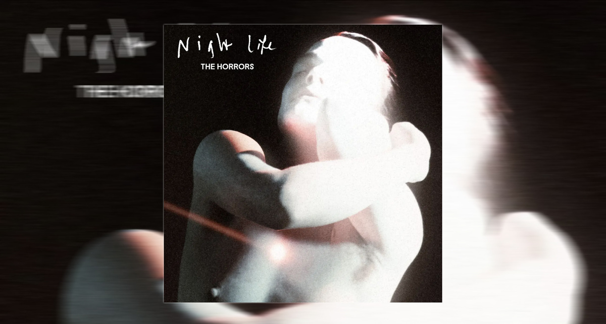 Обложка альбома The Horrors - "Night Life"