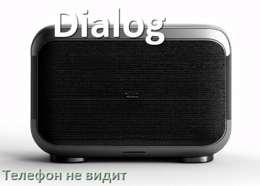 
Почему телефон не видит колонку Dialog беспроводную и Bluetooth