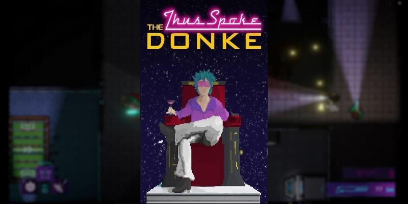    Игра Thus Spoke the Donke