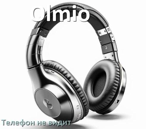 
Почему телефон не видит наушники Olmio беспроводные и Bluetooth