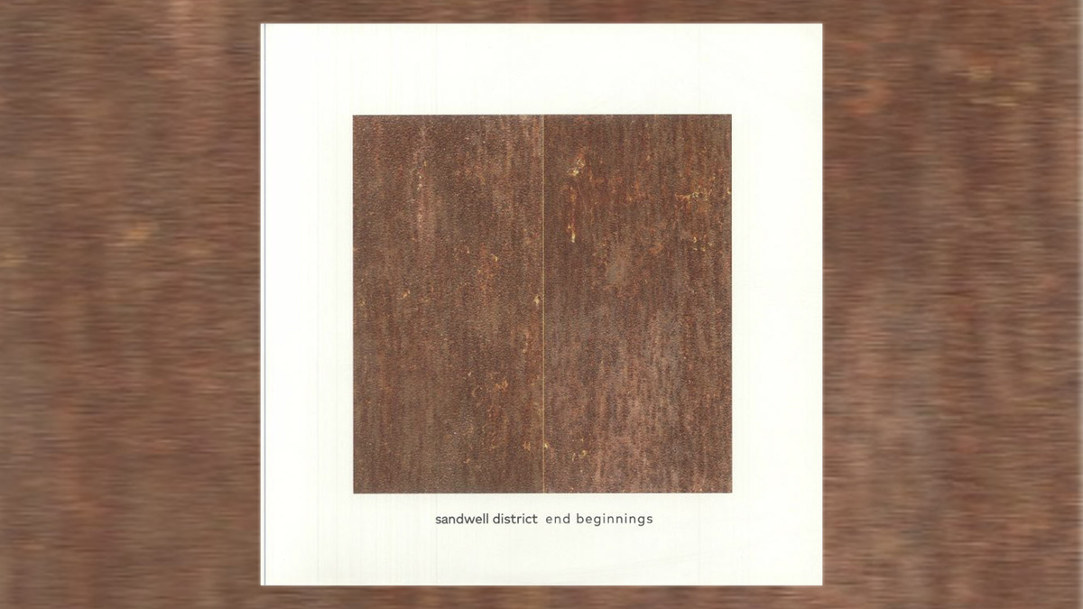 Обложка альбома Sandwell District - "End Beginnings"