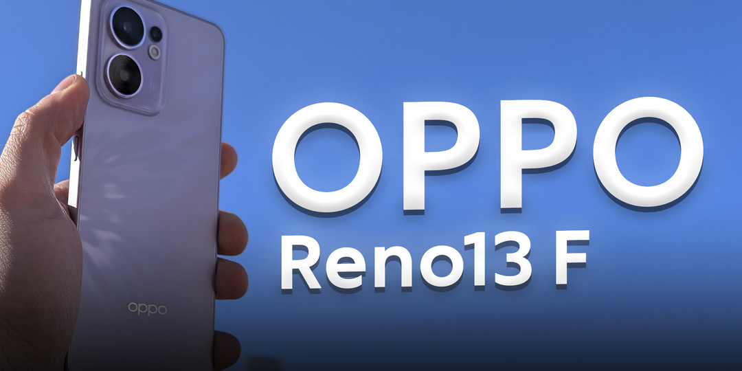 Обзор OPPO Reno13 F — полная защита от воды и ёмкая батарея для среднего смартфона