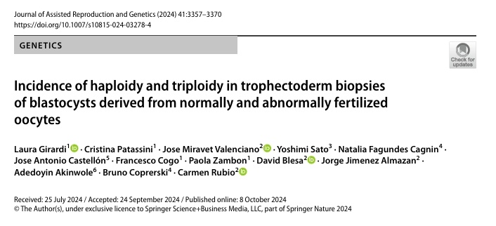 Girardi L, Patassini C, Miravet Valenciano J, Sato Y, Fagundes Cagnin N, Castellón JA, Cogo F, Zambon P, Blesa D, Jimenez Almazan J, Akinwole A, Coprerski B, Rubio C. Incidence of haploidy and triploidy in trophectoderm biopsies of blastocysts derived from normally and abnormally fertilized oocytes. J Assist Reprod Genet. 2024 Dec;41(12):3357-3370. doi: 10.1007/s10815-024-03278-4. 