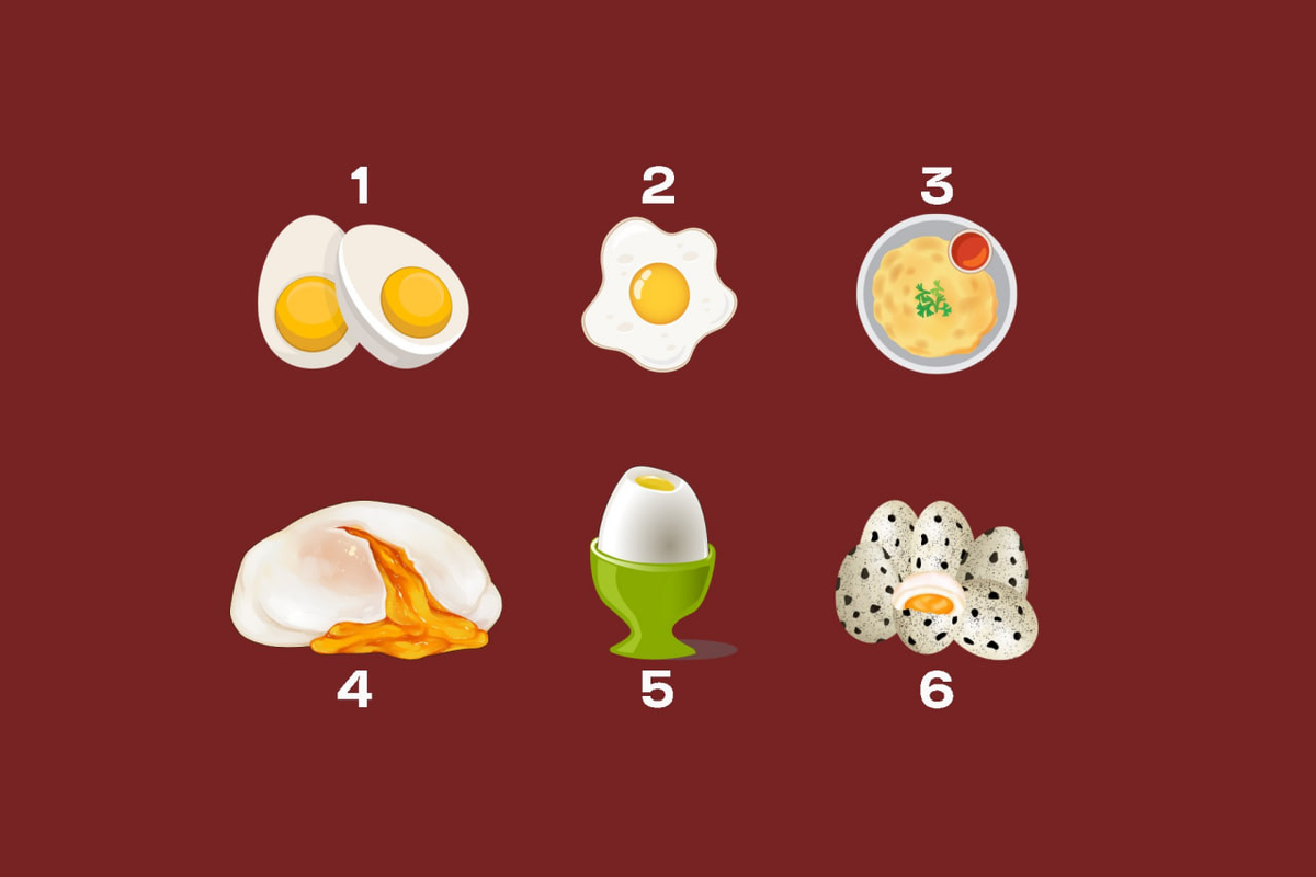 1 - вкрутую, 2 - глазунья, 3 - омлет,4 - пашот, 5 - всмятку, 6 - перепелиное