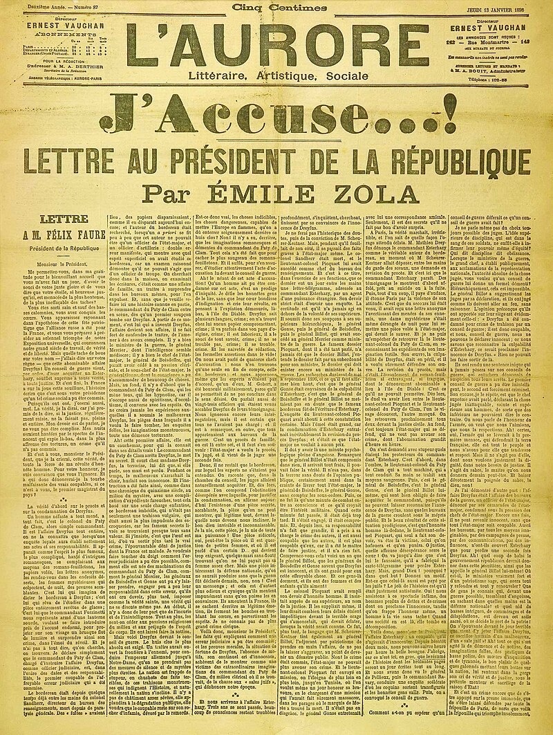 Первая страница газеты с текстом «Я обвиняю!» Эмиля Золя, 1898.  Статья Золя стала манифестом борьбы за справедливость. Источник: wikipedia.