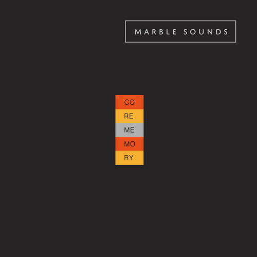 Marble Sounds - Core Memory - 2025