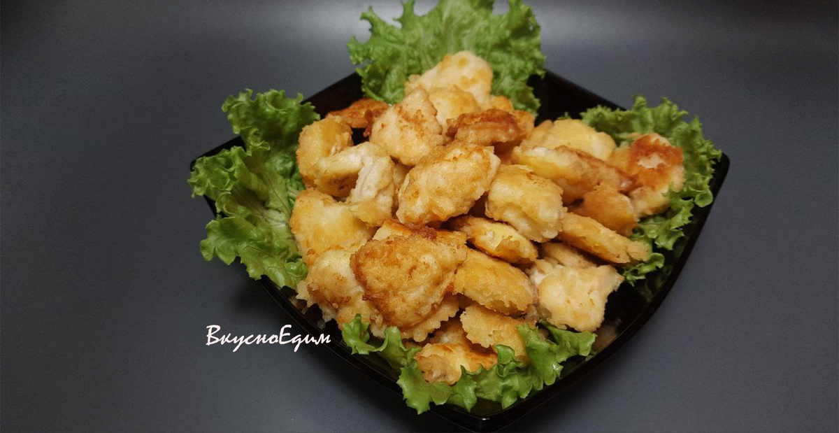 Рецепт наггетсов по-домашнему