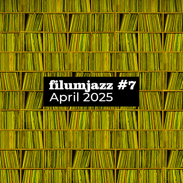 Обложка плейлиста filumjazz - #7 (April 2025)