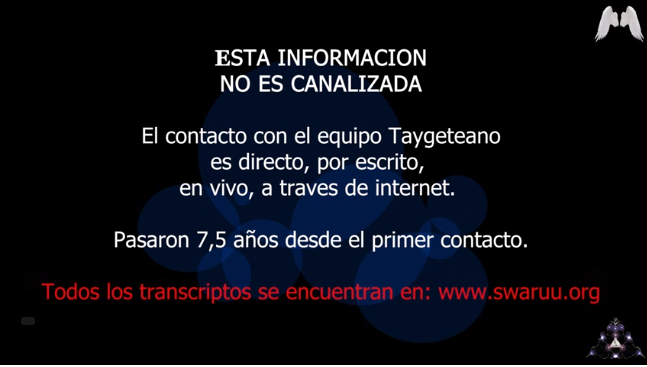 ЭТА ИНФОРМАЦИЯ ПОЛУЧЕНА НЕ ПУТЁМ ЧЕННЕЛИНГА, Контакт с тайгетеанской командой прямой, в письменном виде, в реальном времени онлайн, через интернет. Прошло уже 7,5 лет с момента первого контакта. Все транскрипции находятся на сайте www.swaruu.org