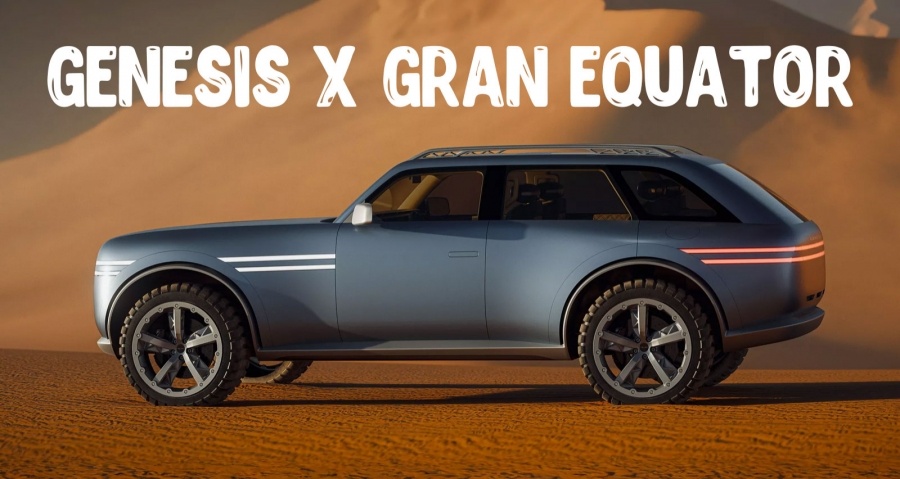 Genesis показал концептуальный внедорожник X Gran Equator