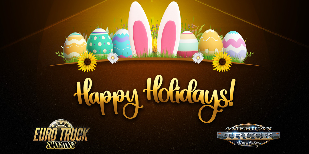 Удачной охоты за пасхальными яйцами! ETS2 / ATS