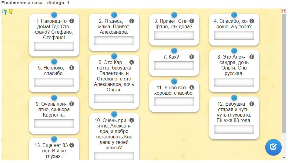 Вы можете выполнить упражнение письменно, как того требует задание, но можете сделать его устно, проверев себя, нажав значок 'i'. 