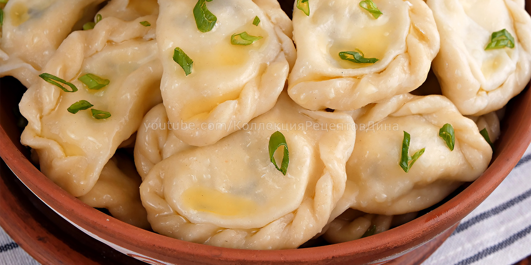 🥟🥬Вареники с соленым Творогом и Зеленым луком 🥟🥬 Рецепт Удачного Теста для Вареников и Пельменей